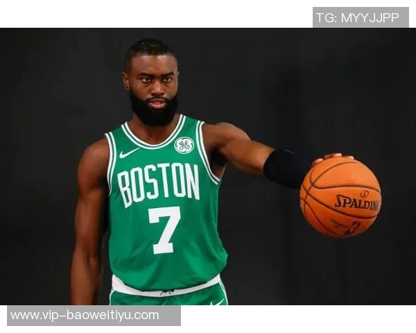 追梦之路:杰伦布朗渴望成为球队核心却面临阵容困境